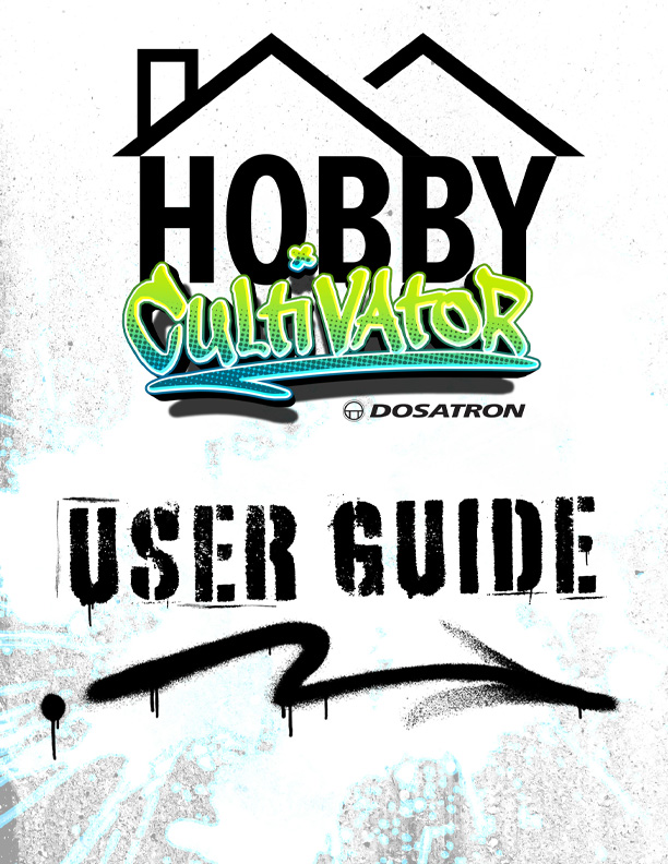Hobby Cultivator User Guide